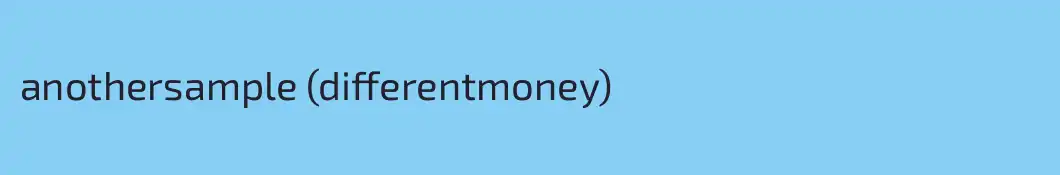 anothersample (differentmoney)